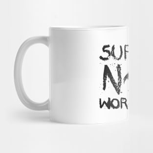 Surfer - Surfing now work later Mug